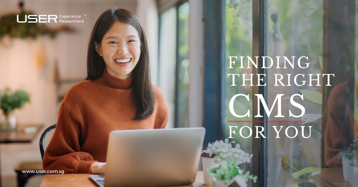 How to Choose the Right CMS Solutions - USER Experience Researchers ...