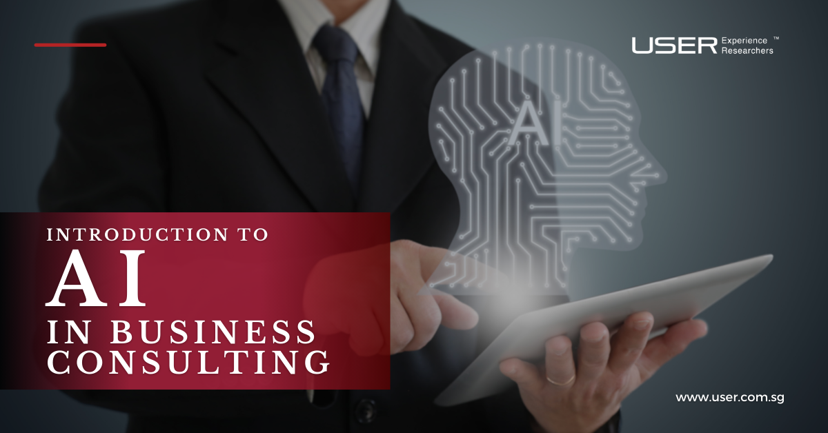 Unlock the Power of AI in Business Consulting | USER Blog