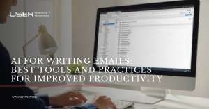 AI Emails Best Tools and Practices