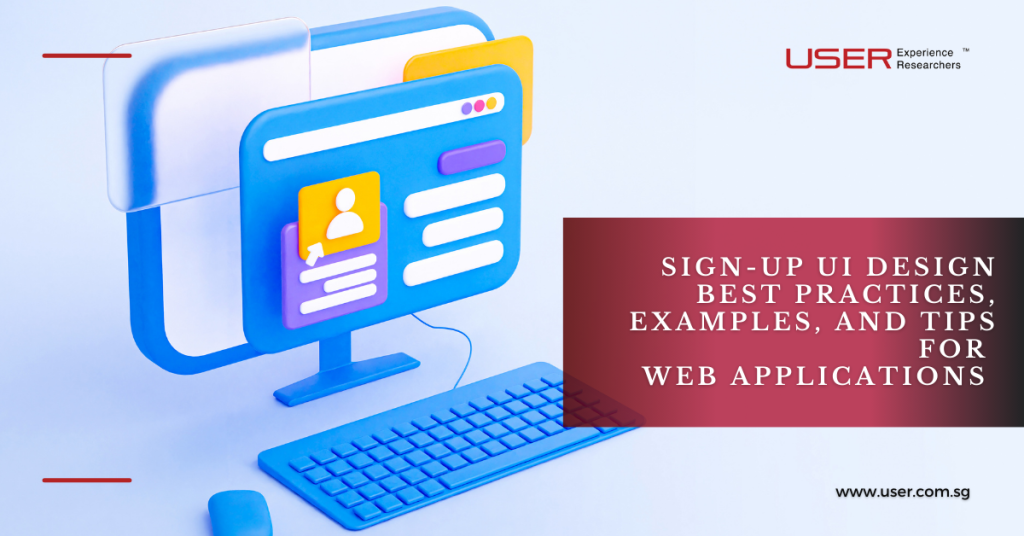 Sign-Up UI Design Best Tips for Web Applications | USER Blog